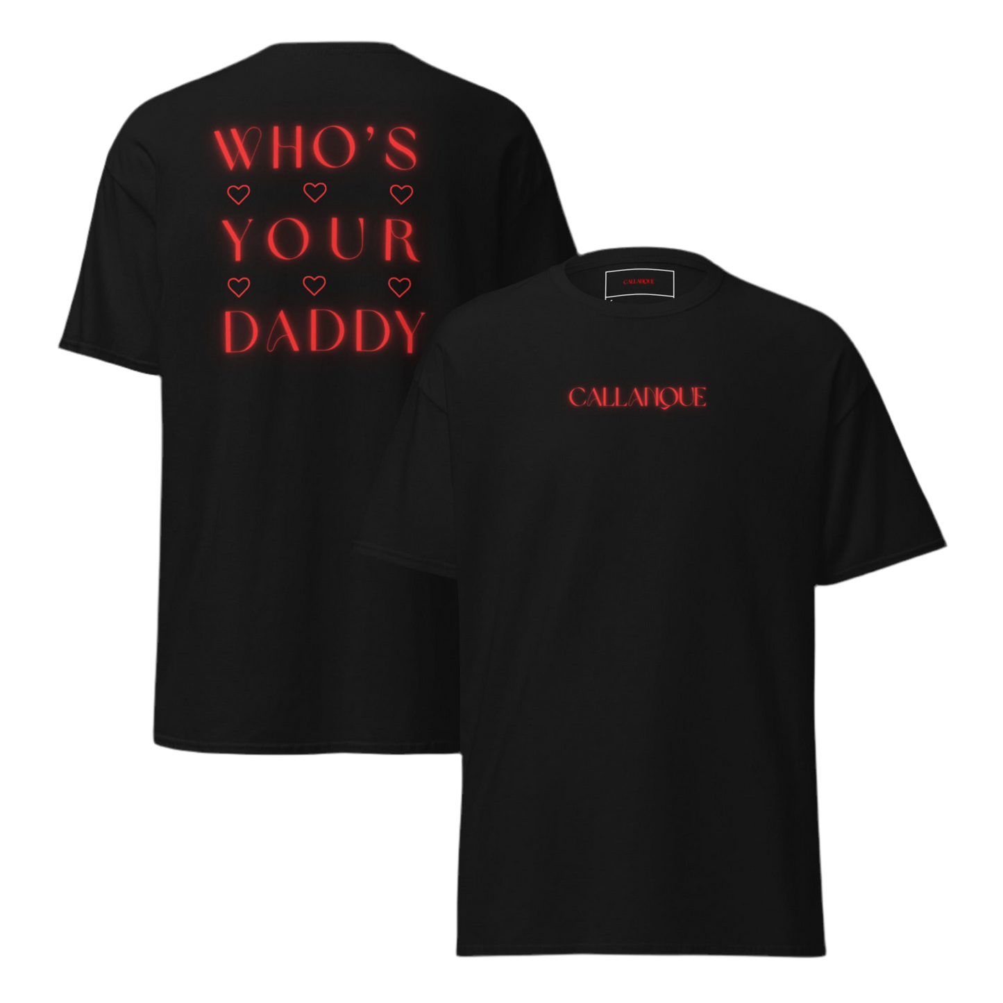 T-shirt Who's Your Daddy unisexe